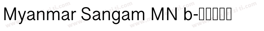 Myanmar Sangam MN b字体转换